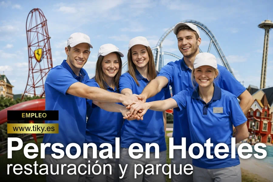 Personal de servicios para Hoteles y Parques en España con desarrollo profesional y convenio 2026